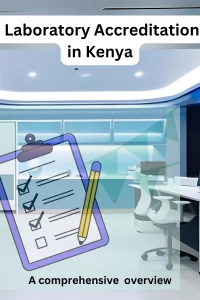 Laboratory Accreditation in Kenya 